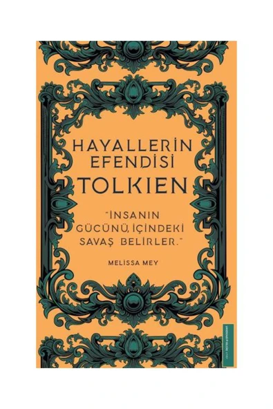 Hayallerin Efendisi Tolkien / Destek Yayınları / Melissa Mey ürün görseli 1