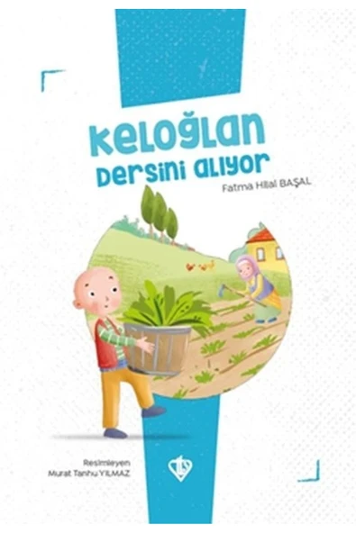 Keloğlan Dersini Alıyor / Türkiye Diyanet Vakfı Yayınları / Fatma Hilal Başal ürün görseli 1