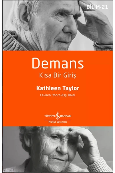 Demans Kısa Bir Giriş Kathleen Taylor Bilim Dizisi 9786254295409 ürün görseli 1