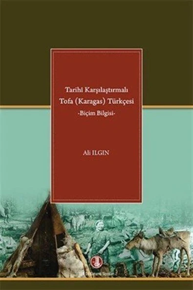 Tarihi Karşılaştırmalı Tofa (karagas) Türkçesi ürün görseli 1