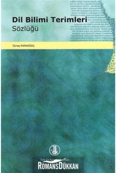 Dil Bilimi Terimleri Sözlüğü (ciltli) / Günay Karaağaç / ürün görseli 1