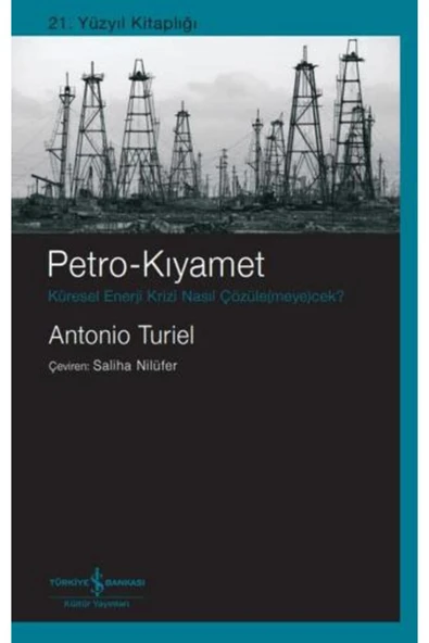 Petro-kıyamet Küresel Enerji Krizi Nasıl Çözüle(MEYE)cek? ürün görseli