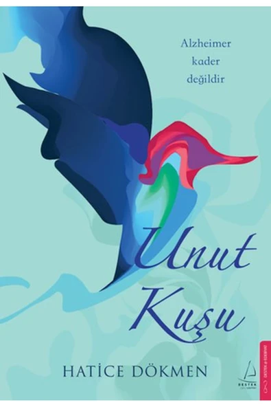 Unut Kuşu / Destek Yayınları / Hatice Dökmen ürün görseli 1