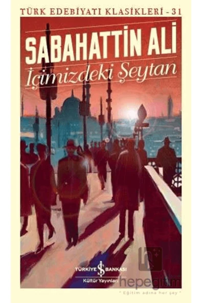 İçimizdeki Şeytan - Türk Edebiyatı Klasikleri 31 - Resim 2