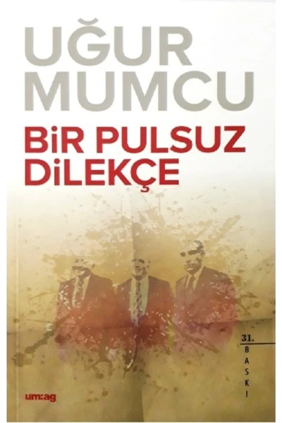 Bir Pulsuz Dilekçe - Uğur Mumcu - Um:ag Yayınevi ürün görseli 1