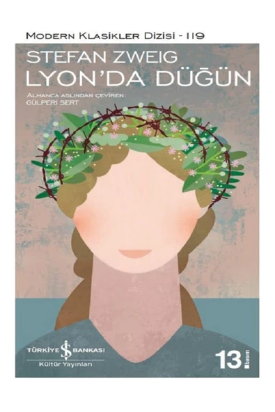 Stefan Zweig Seti - Kendileriyle Savaşanlar – Mecburiyet – Lyon’da Düğün - Resim 3