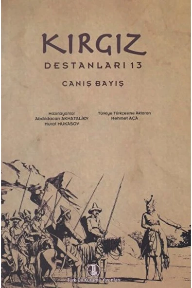 Kırgız Destanları 13 - Canış Bayış / / 3990000025756 ürün görseli 1