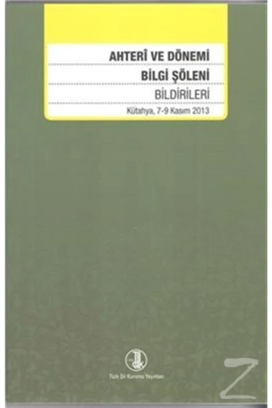 Ahteri Ve Dönemi Bilgi Şöleni Bildirileri ürün görseli 1