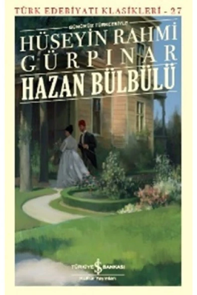 Hazan Bülbülü (GÜNÜMÜZ TÜRKÇESİYLE) - Türk Edebiyatı Klasikleri 27 ürün görseli 1