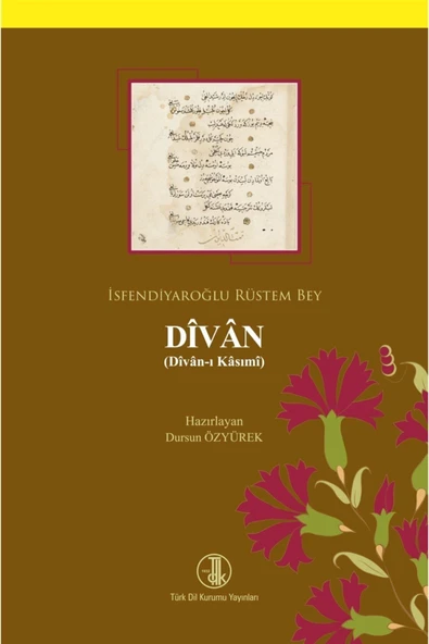 Isfendiyaroğlu Rüstem Bey Divan - Dursun Özyürek 9789751746306 ürün görseli 1