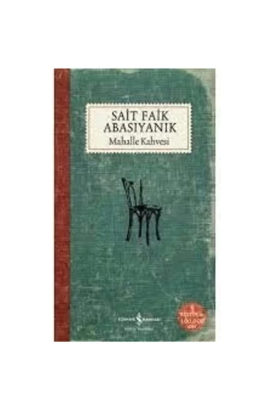 Mahalle Kahvesi - Modern Türk Edebiyatı Klasikleri 10