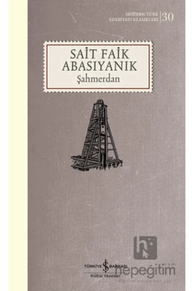 Şahmerdan - Modern Türk Edebiyatı Klasikleri 30 - Resim 2