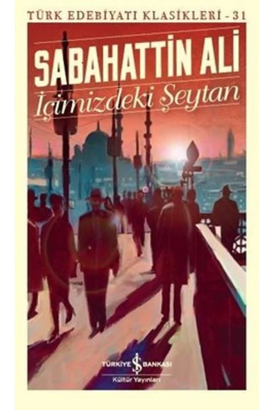 İçimizdeki Şeytan - Türk Edebiyatı Klasikleri 31 ürün görseli 1