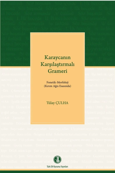 Karaycanın Karşılaştırmalı Grameri Fonetik-morfoloji (kırım Ağzı Esasında) ürün görseli 1