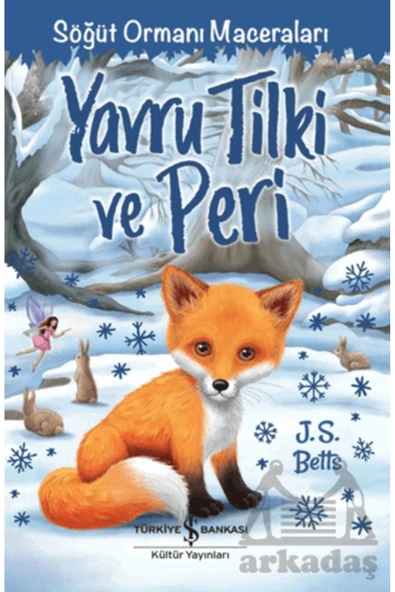 Yavru Tilki Ve Peri - Söğüt Ormanı Maceraları ürün görseli 1