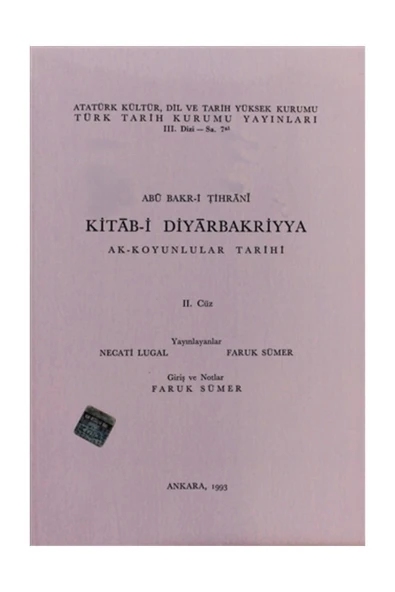 Kitab-i Diyarbakriyya - Ak-koyunlular Tarihi 2. Cüz - Abü Bakr-i Tihrani ürün görseli 1