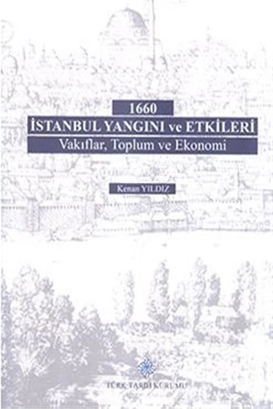 1660 İstanbul Yangını ve Etkileri - Kenan Yıldız ürün görseli