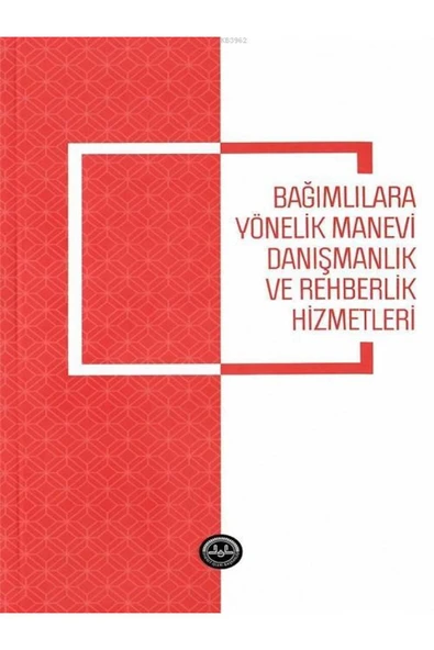 Bağımlılara Yönelik Manevi Danışmanlık Ve Rehberlik Hizmetleri ürün görseli 1