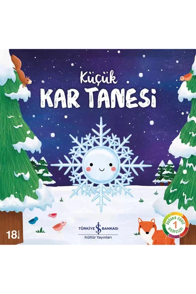 İş Bankası Kültür Yayınları Küçük Kar Tanesi, Doğanın Eşsiz Hikâyeleri 1 - Suzanne Fossey ürün görseli 1