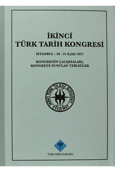 Ikinci Türk Tarih Kongresi / Ankara, 20-25 Eylül 1937 Kongrenin Çalışmaları, Kongreye Sunulan - Resim 2