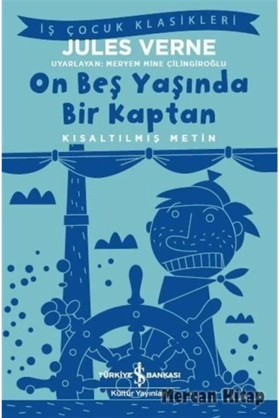 On Beş Yaşında Bir Kaptan (KISALTILMIŞ METİN) ürün görseli 1