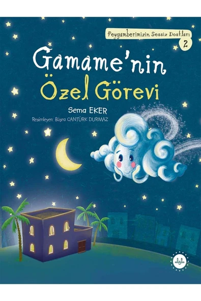 Gamamenin Özel Görevi Peygamberimizin Sessiz Dostları 2 - Diyanet İşleri Başkanlığı ürün görseli 1