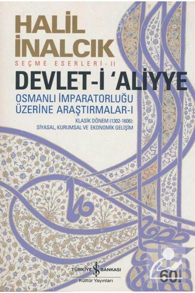 Devlet-i Aliyye & Osmanlı İmparatorluğu Üzerine Araştırmalar -I ürün görseli 1