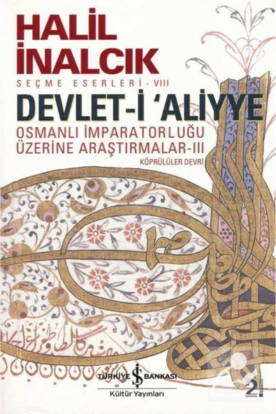 Devlet-i Aliyye & Osmanlı İmparatorluğu Üzerine Araştırmalar - III (Köprülüler Devri) ürün görseli 1