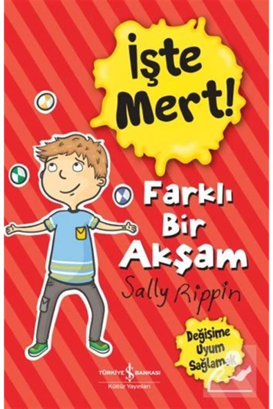 İşte Mert! Farklı Bir Akşam Değişime Uyum Sağlamak - 1