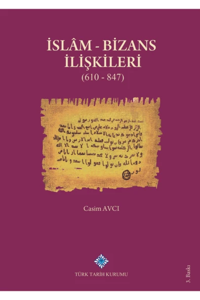 Islam - Bizans Ilişkileri (610 - 847) ürün görseli 1