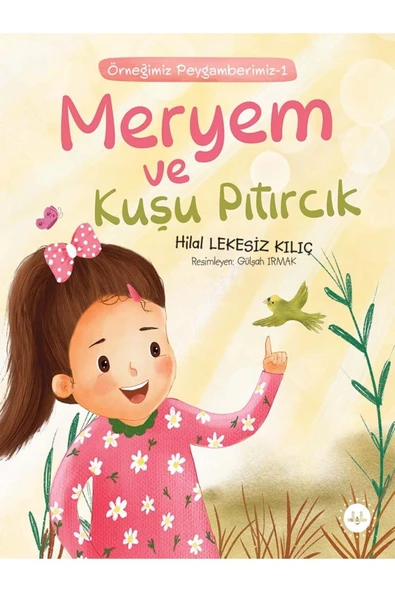 Meryem Ve Kuşu Pıtırcık Örneğimiz Peygamberimiz 1-Hilal lekesiz Kılıç ürün görseli 1