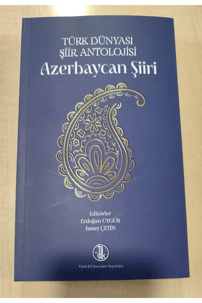 TÜRK DÜNYASI ŞİİR ANTOLOJİSİ AZERBAYCAN ŞİİRİ ürün görseli 1