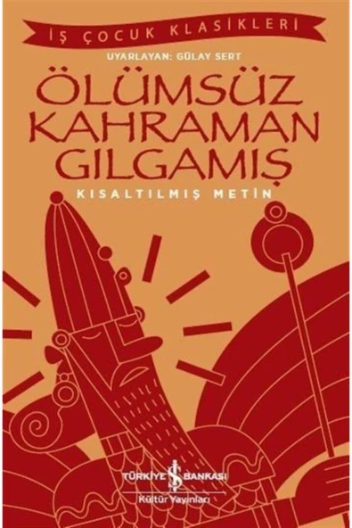 Ölümsüz Kahraman Gılgamış Kısaltılmış Metin ürün görseli 1