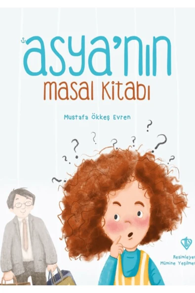 Asya’nın Masal Kitabı / Mustafa Ökkeş Evren / Türkiye Diyanet Vakfı Yayınları / 9786254287060 ürün görseli 1