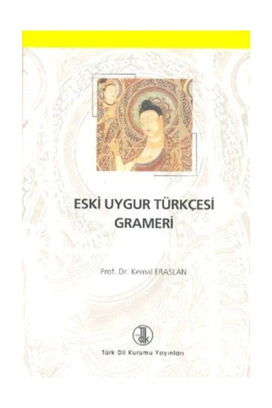 Eski Uygur Türkçesi Grameri - Kemal Eraslan ürün görseli 1