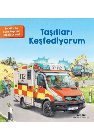Taşıtları Keşfediyorum / Susanne Gernhauser / Yapı Kredi Yayınları / 9789750865954 ürün görseli 1