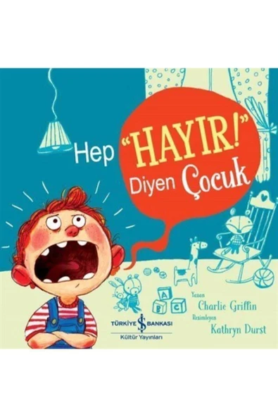 Hep “Hayır!” Diyen Çocuk ürün görseli 1