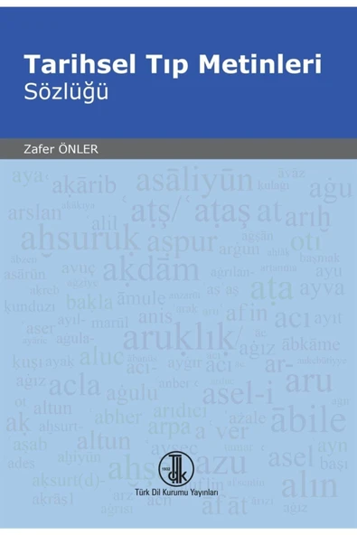 Tarihsel Tıp Metinleri Sözlüğü Zafer Önler ürün görseli 1