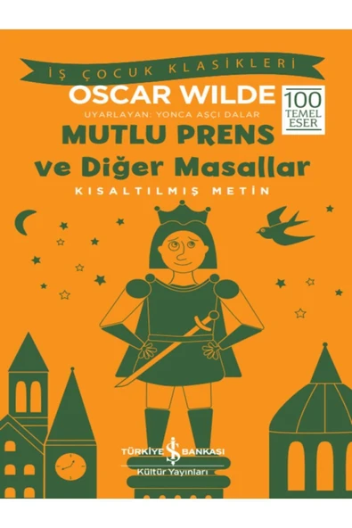 Mutlu Prens ve Diğer Masallar Kısaltılmış Metin ürün görseli 1