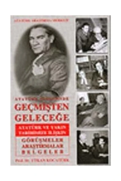 Atatürk Çizgisinde Geçmişten Geleceğe Atatürk ürün görseli 1