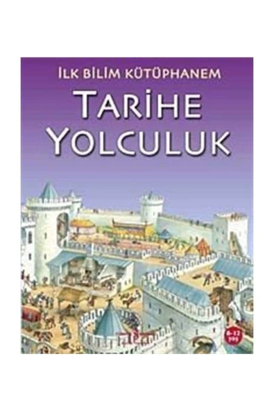 Tarihe Yolculuk - Ilk Bilim Kütüphanem ürün görseli 1