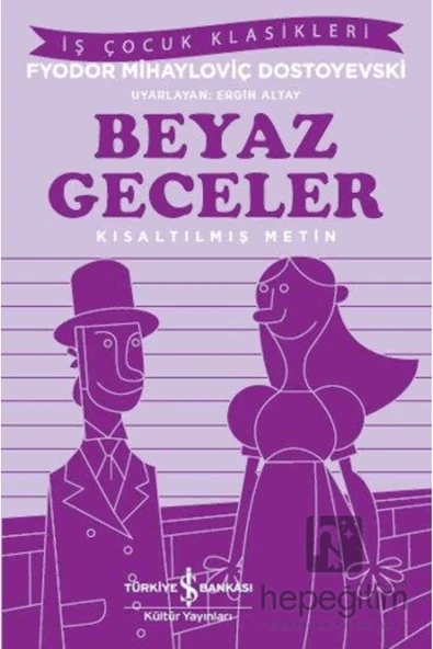 Beyaz Geceler (KISALTILMIŞ METİN) - Resim 2