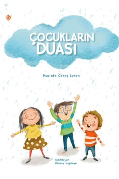 Çocukların Duası / Mustafa Ökkeş Evren / Türkiye Diyanet Vakfı Yayınları / 9786254286254 ürün görseli 1