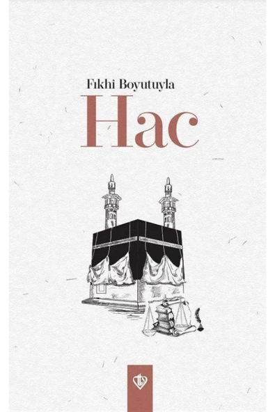Fıkhi Boyutuyla Hac ürün görseli 1