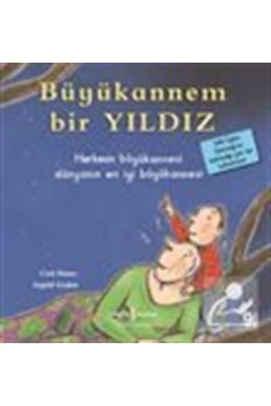 Büyükannem Bir Yıldız / Ilk Okuma Kitaplarım (DİK YAZI) ürün görseli 1