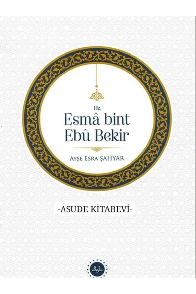 Hz.esma Bint Ebu Bekir ürün görseli 1