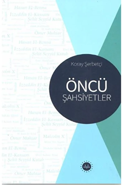 Öncü Şahsiyetler / Koray Şerbetçi / Diyanet İşleri Başkanlığı / 9786254355806 ürün görseli 1