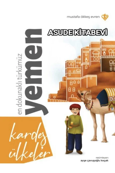 Kardeş Ülkeler En Dokunaklı Türkümüz Yemen / Türkiye Diyanet Vakfı Yayınları / 9786254286780 ürün görseli 1