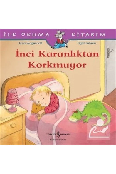 İnci Karanlıktan Korkmuyor - İlk Okuma Kitabım ürün görseli 1