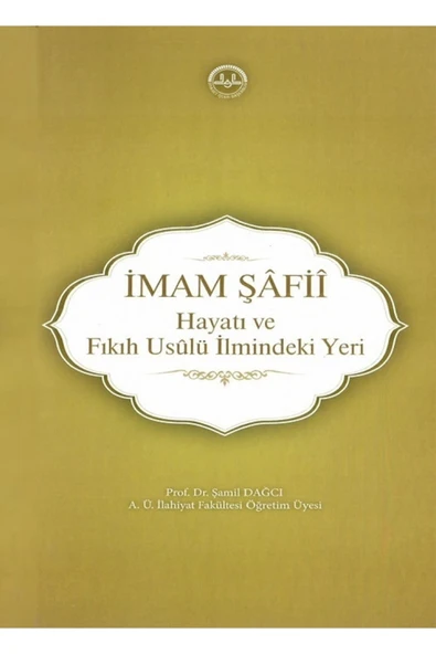 Imam Şafii Hayatı Ve Fıkıh Usulü Ilmindeki Yeri ürün görseli 1